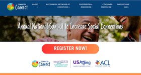 Commit to Connect and engAGED (ACL): Annual National Summit to Increase Social Connections