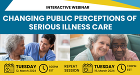 C-TAC Webinar: Changing Public Perceptions of Serious Illness Care