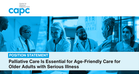 CAPC Publication: Palliative Care Is Essential for Age-Friendly Care for Older Adults with Serious Illness