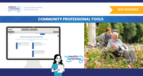Patient Priorities Care Community Professional Toolkit Resource: Presentation on My Health Priorities - Identifying What Matters Most to You